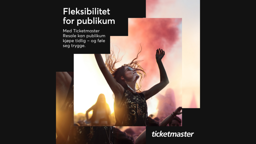 Ticketmaster Resale - fleksibilitet for publikum