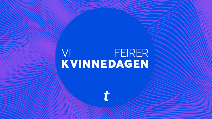 Vi feirer kvinnedagen